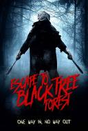 Escape to Black Tree Forest