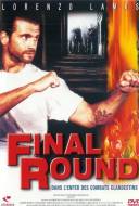 Final Round: Dans l'Enfer des Combats Clandestins