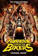 Frankenstein created bikers