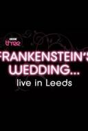 Frankenstein's Wedding... Live in Leeds