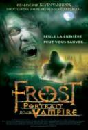 Frost : Portrait d'un vampire