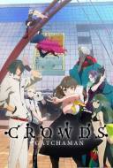 Gatchaman Crowds