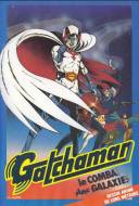 Gatchaman: Le Combat des Galaxies