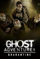 Ghost Adventures: Quarantine