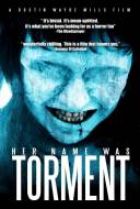 Her Name Was Torment