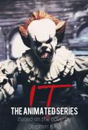It: The Animated Series