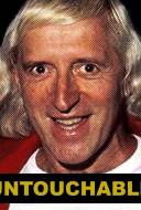 Jimmy Savile: Untouchable