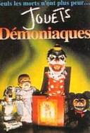 Jouets Démoniaques