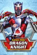 Kamen Rider : Dragon Knight