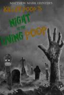 Killer Poop 3: Night of the Living Poop