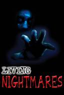 Living Nightmares