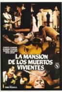 La Mansion de los Muertos Vivientes