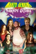 Marty Jenkins and the Vampire Bitches