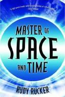 Master of Space and Time