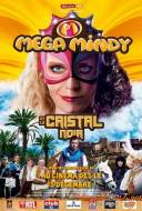 Mega Mindy et le Cristal Noir