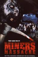 Miner's Massacre