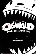 Oswald: Down the Rabbit Hole