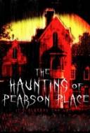 The Haunting of Pearson Place