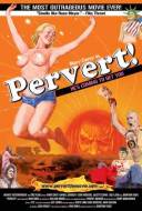 Pervert !