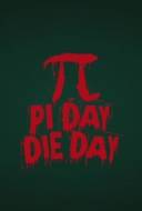 Pi Day Die Day