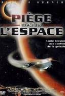 Piège dans l'espace