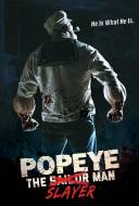 Popeye the Slayer Man