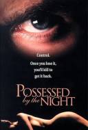Possessed By The Night