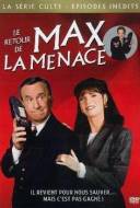 Le Retour de Max la Menace