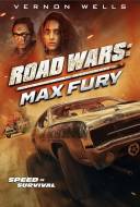 Road Wars: Max Fury