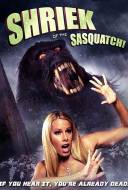 Shriek of the Sasquatch!