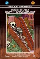 Unearthed & Untold: The Path to Pet Sematary