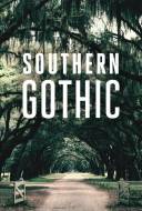 Southern Gothic 