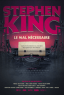 Stephen King: Le Mal Nécessaire