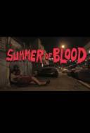 Summer of Blood