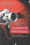 Super 8 Madness!