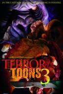 Terror Toons 3