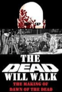The Dead Will Walk