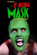 The F**king Mask