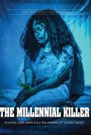 The Millennial Killer
