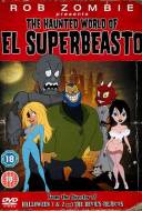 The Haunted World of el Superbeasto