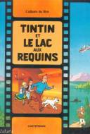 Tintin et le Lac aux Requins