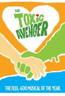 The Toxic Avenger : Musical