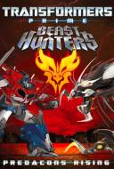 Transformers Prime Beast Hunters: Predacons Rising