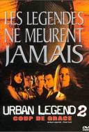 Urban Legend 2 : Coup de Grâce