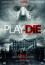 Play or Die