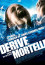 Dérive Mortelle