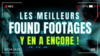 Les meilleurs Found Footages: Y en a encore !